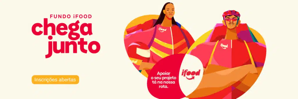 iFood lança nova edição do edital iFood Chega Junto com R$ 10 milhões ifood chega junto banner home desktop