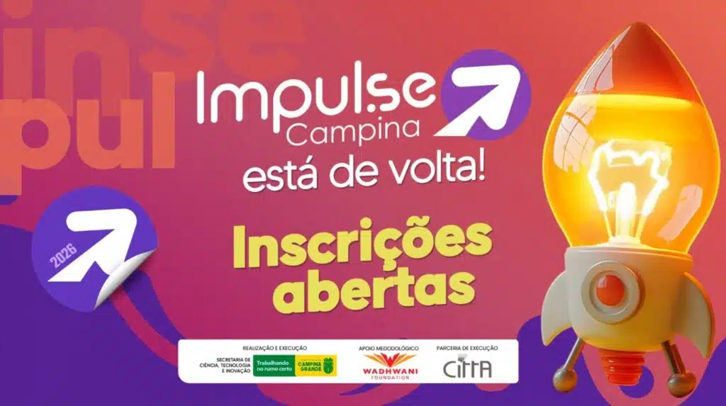 Impulse Campina 2026 abre inscrições para programa gratuito que transforma ideias em negócios