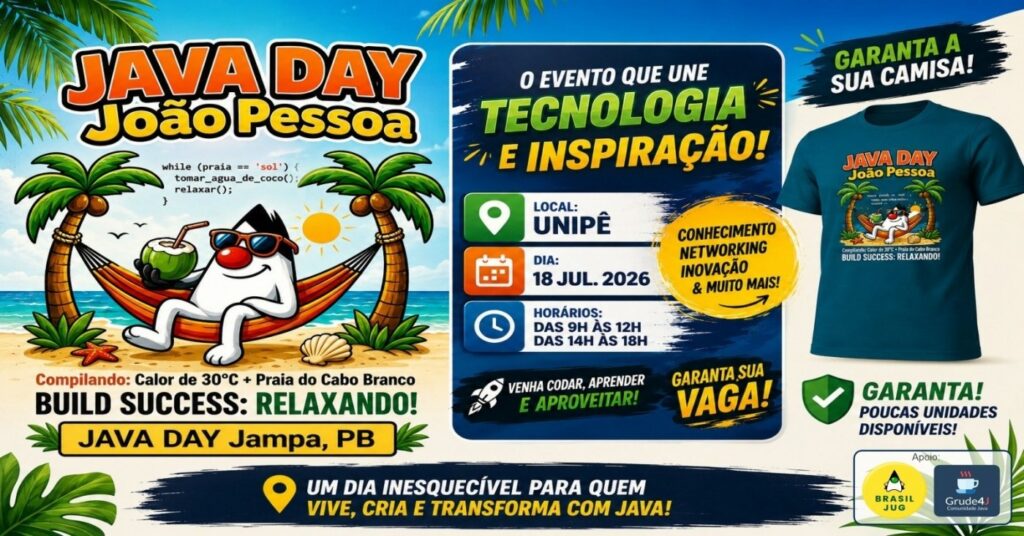 Java Day João Pessoa 2026 reunirá especialistas, desenvolvedores e estudantes em um dos maiores encontros Java da Paraíba java day joao pessoa 2026
